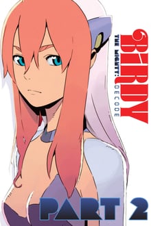 Tetsuwan Birdy Decode 2 Episodio 8