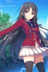 Youkoso Jitsuryoku Shijou Shugi no Kyoushitsu e 1 Temporada Online