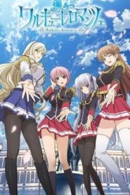 Walkure Romanze 1 Temporada Online