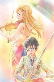 Shigatsu wa Kimi no Uso 1 Temporada Online