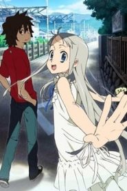 Anohana: A Flor que Vimos Naquele Dia. 1 Temporada Online