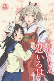 Inari, Konkon, Koi Iroha 1 Temporada Online