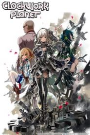 Clockwork Planet 1 Temporada Online