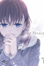 Just Because! 1 Temporada Online
