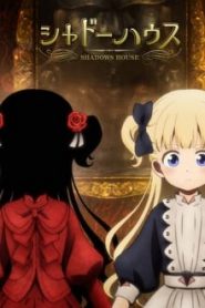 Shadows House 1 Temporada Online