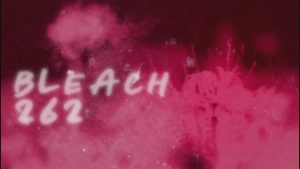 Bleach Episodio 262
