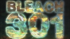 Bleach Episodio 301