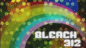 Bleach Episodio 312