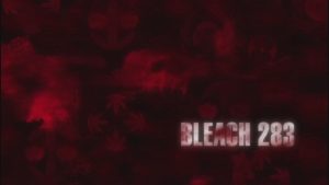 Bleach Episodio 283