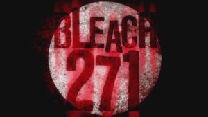 Bleach Episodio 271