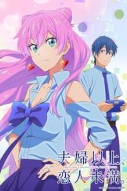 Fuufu Ijou, Koibito Miman. 1 Temporada Online