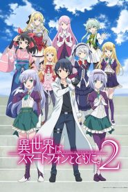 Isekai wa Smartphone to Tomo ni 2 Temporada Online
